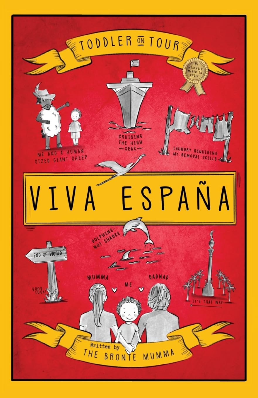 Toddler on Tour: Viva Espana: 1