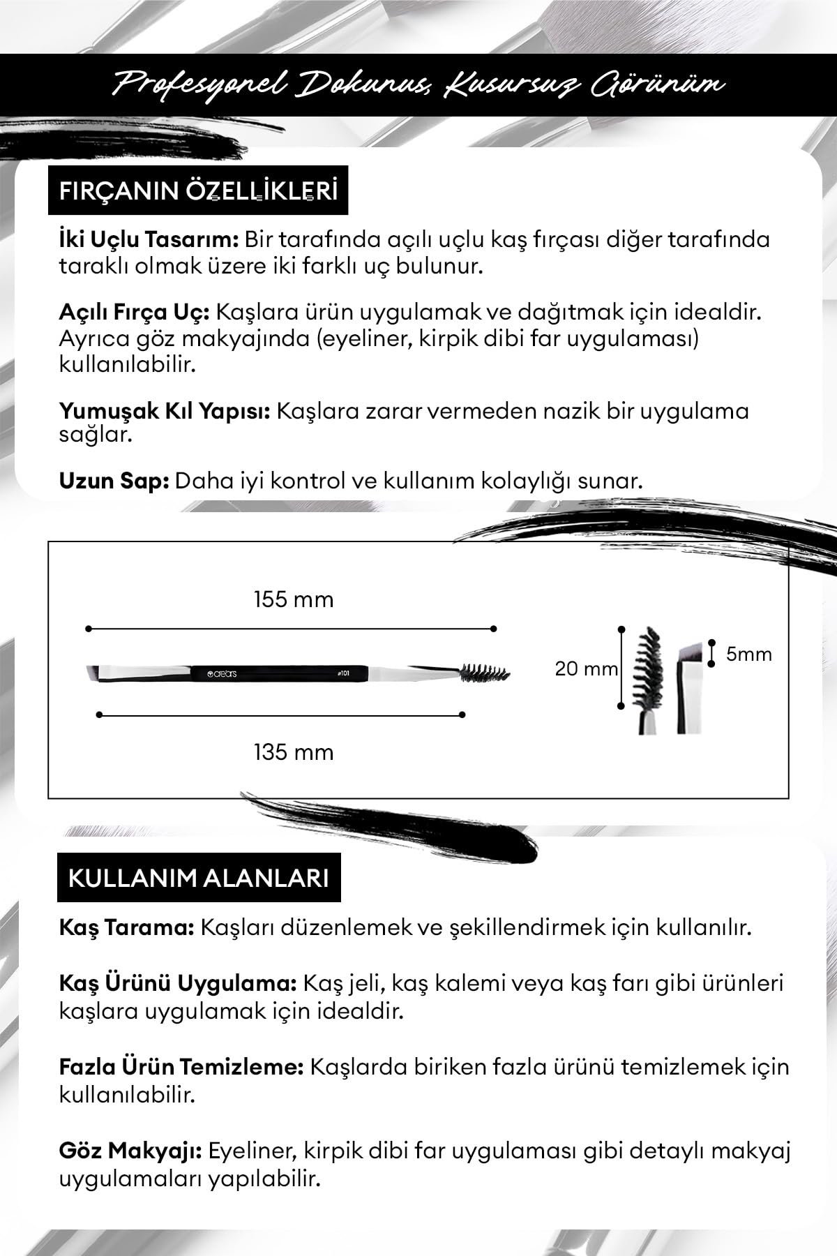 Cre'ars Çift Taraflı Kaş Fırçası Cre'Ars Dual Ended Brow Brush #101