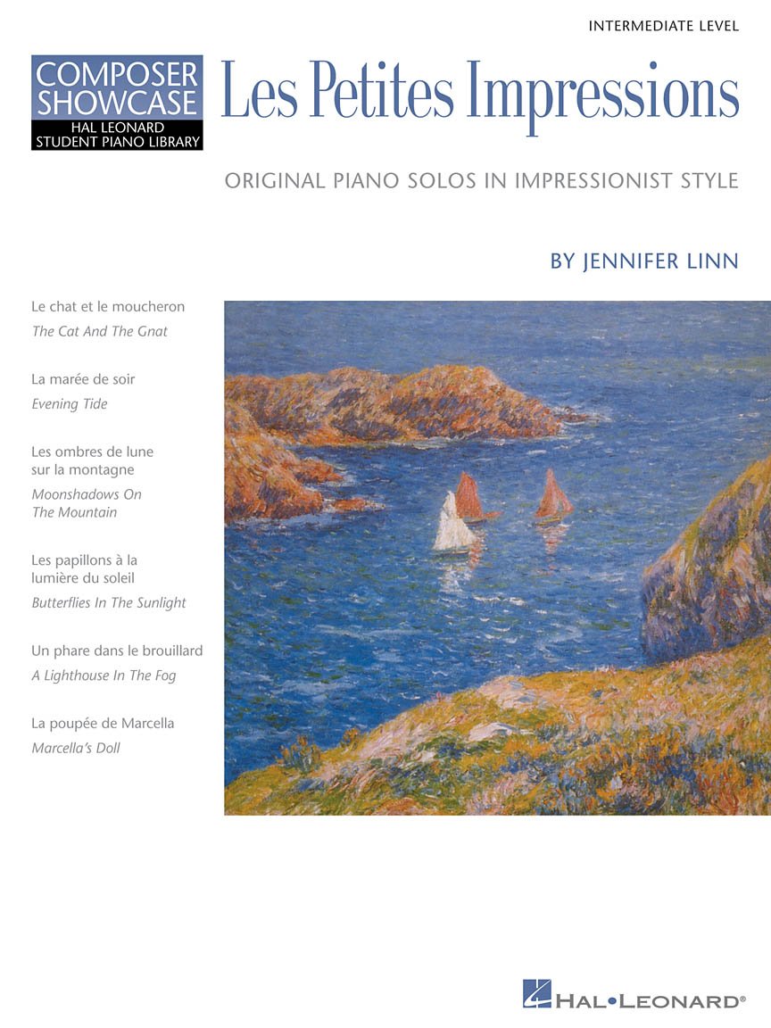 Les Petites Impressions: Original Piano Solos in Impressionist Style: Intermediate Level