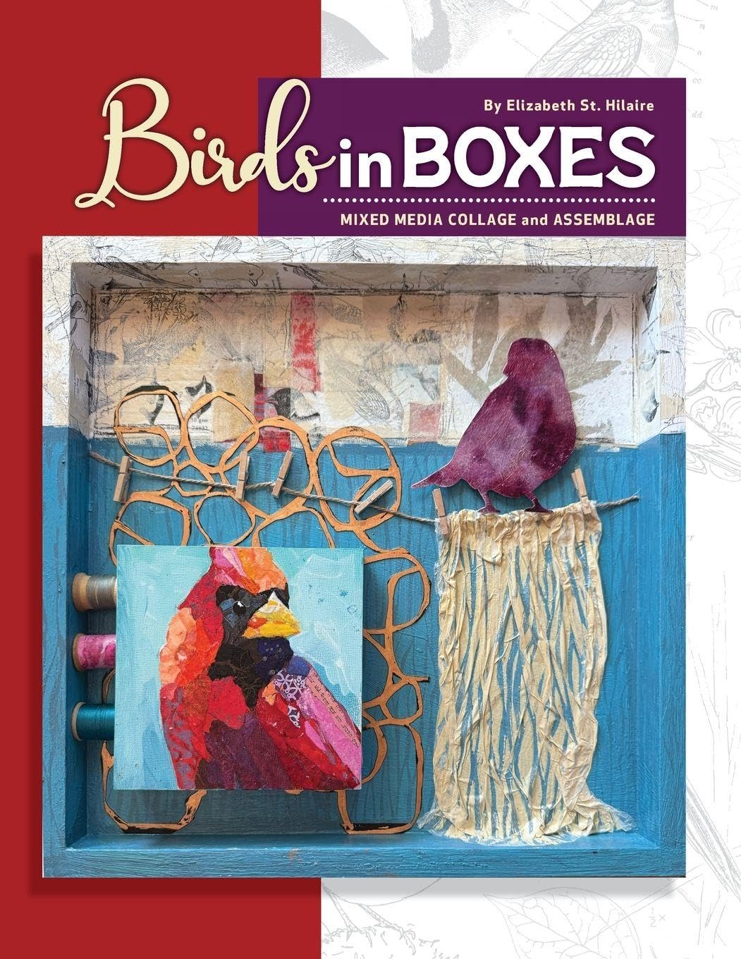 Birds in Boxes: Mixed Media Collage and Assemblage      Paperback – November 6, 2025