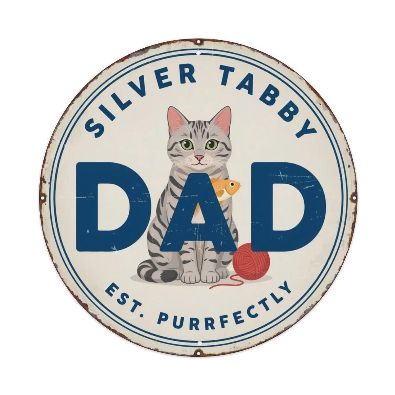 Silver Tabby Dad Metal Tin Sign Plaque