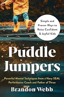 Puddle Jumpers: Simple and Proven Ways to Raise Confident & Joyful Kids