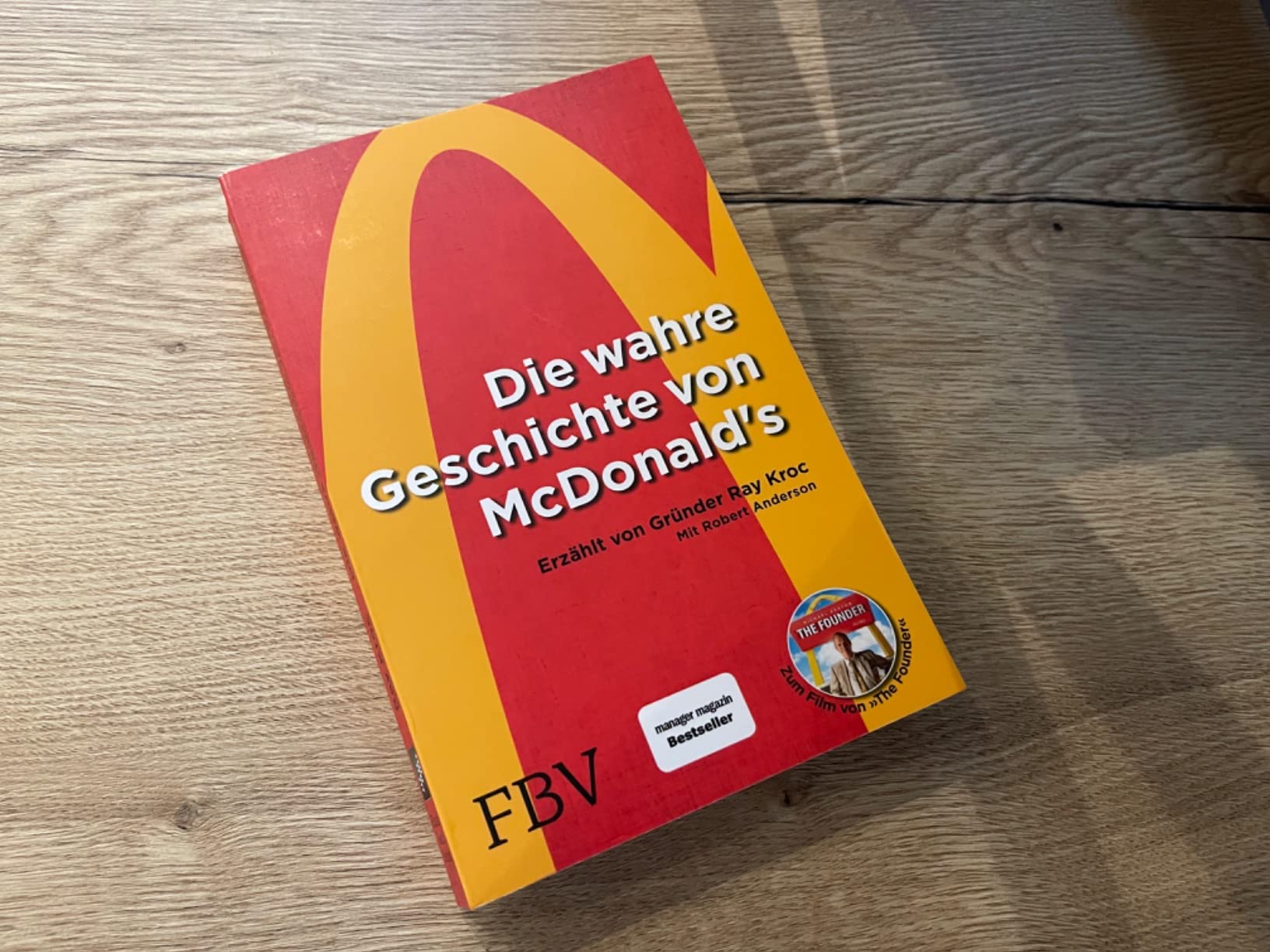Die Wahre Geschichte Von Mcdonald's Erzählt Von Gründer Ray Kroc Die wahre Geschichte von McDonald's: Erzählt von Gründer Ray Kroc