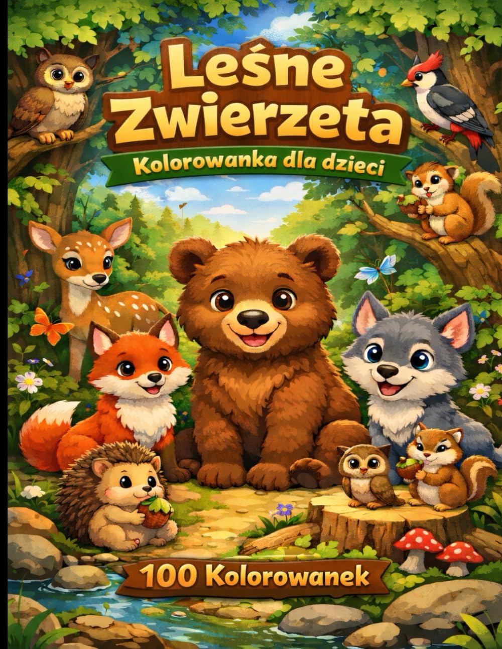 Leśne Zwierzęta Kolorowanka dla Dzieci: 100 kolorowanek