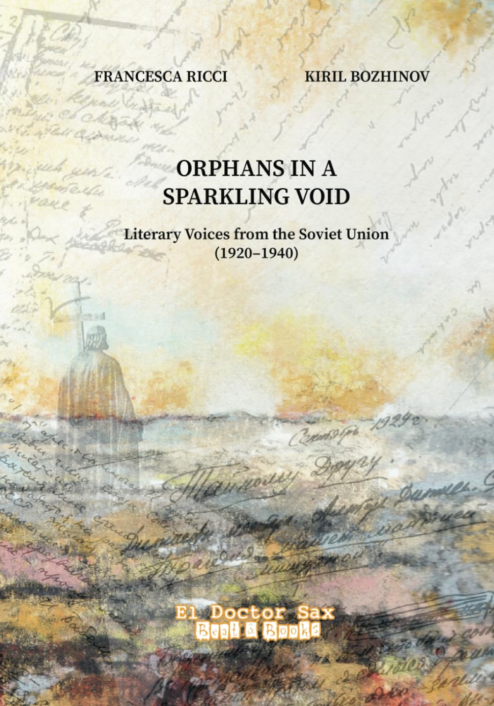 Orphans in a Sparkling Void: (El Doctos Sax - The Madcap Laughs)