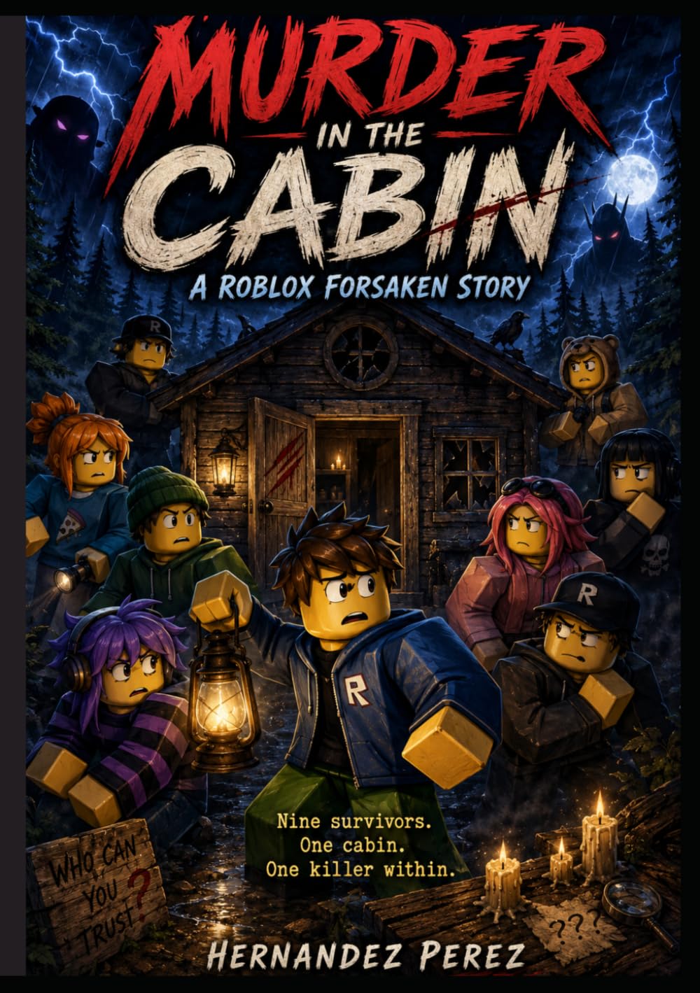 Murder in the Cabin : A Story from the Forsaken World of Roblox