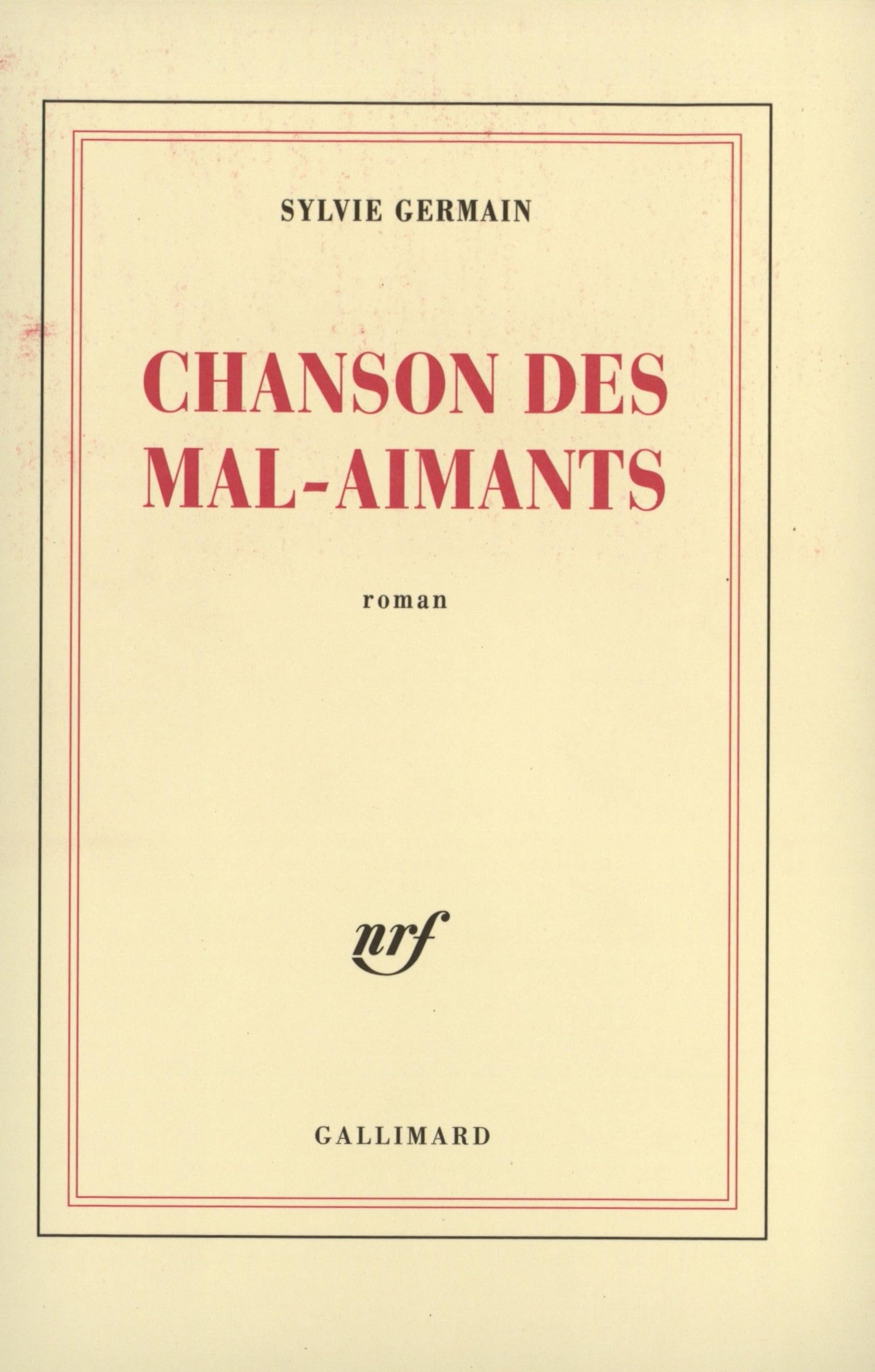 CHANSON DES MAL-AIMANTS GERMAIN,SYLVIE