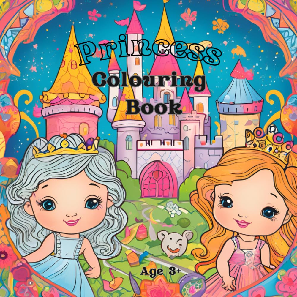 Princess Colouring Book: Magical Adventures with Princesses, Animals, and Mermaids, Age 3+, 8.5 x 8.5