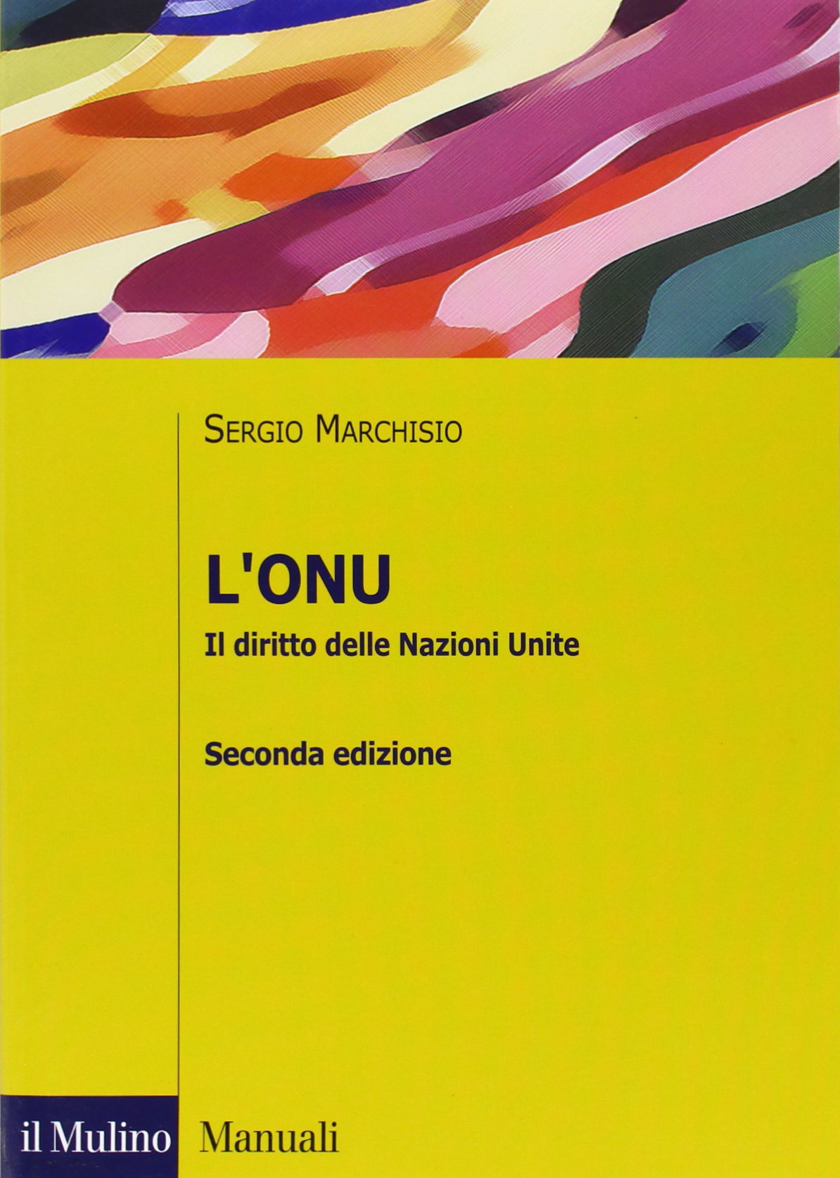 L'ONU. Il diritto delle Nazioni Unite