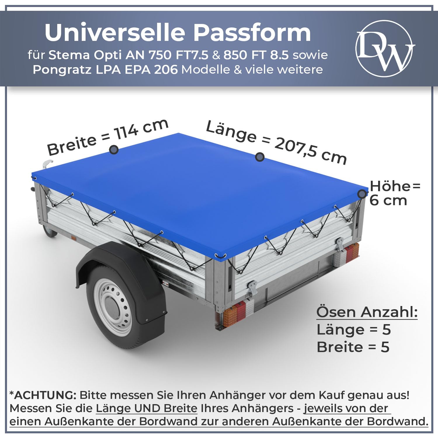 DARWiN® Anhänger Plane inkl. Planenseil 207,5 x 114 cm | PKW Anhängerplane 207 x 114 | 750kg Anhänger Flachplane mit Ösen | Abdeckplane wasserdicht | Plane für Stema Anhänger Abdeckung & viele mehr