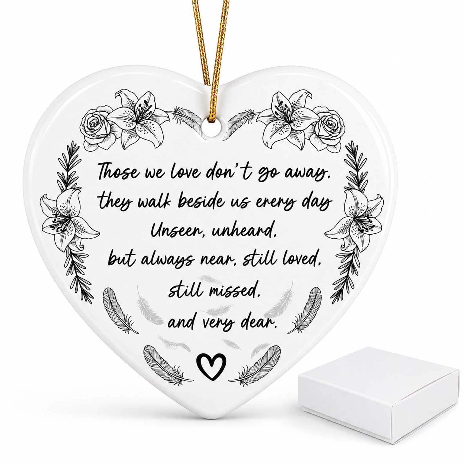 Sympathy Gift, Those We Love Don't Go Away Memorial Heart Ceramic Keepsake Memorial Gifts