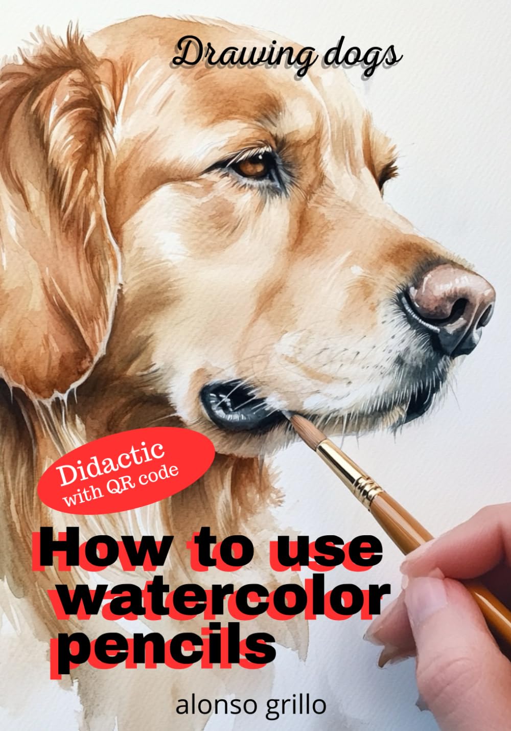 Drawing Dogs: To use watercolor pencils