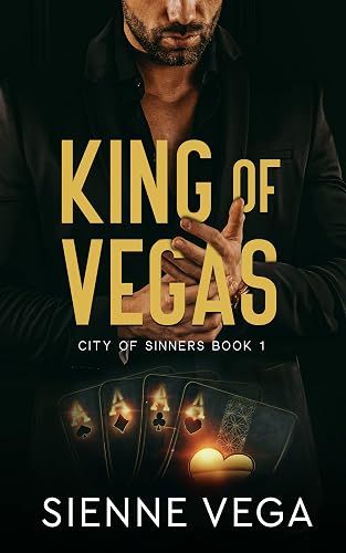 King of Vegas: A Dark Mafia Romance (City of Sinners Book 1)