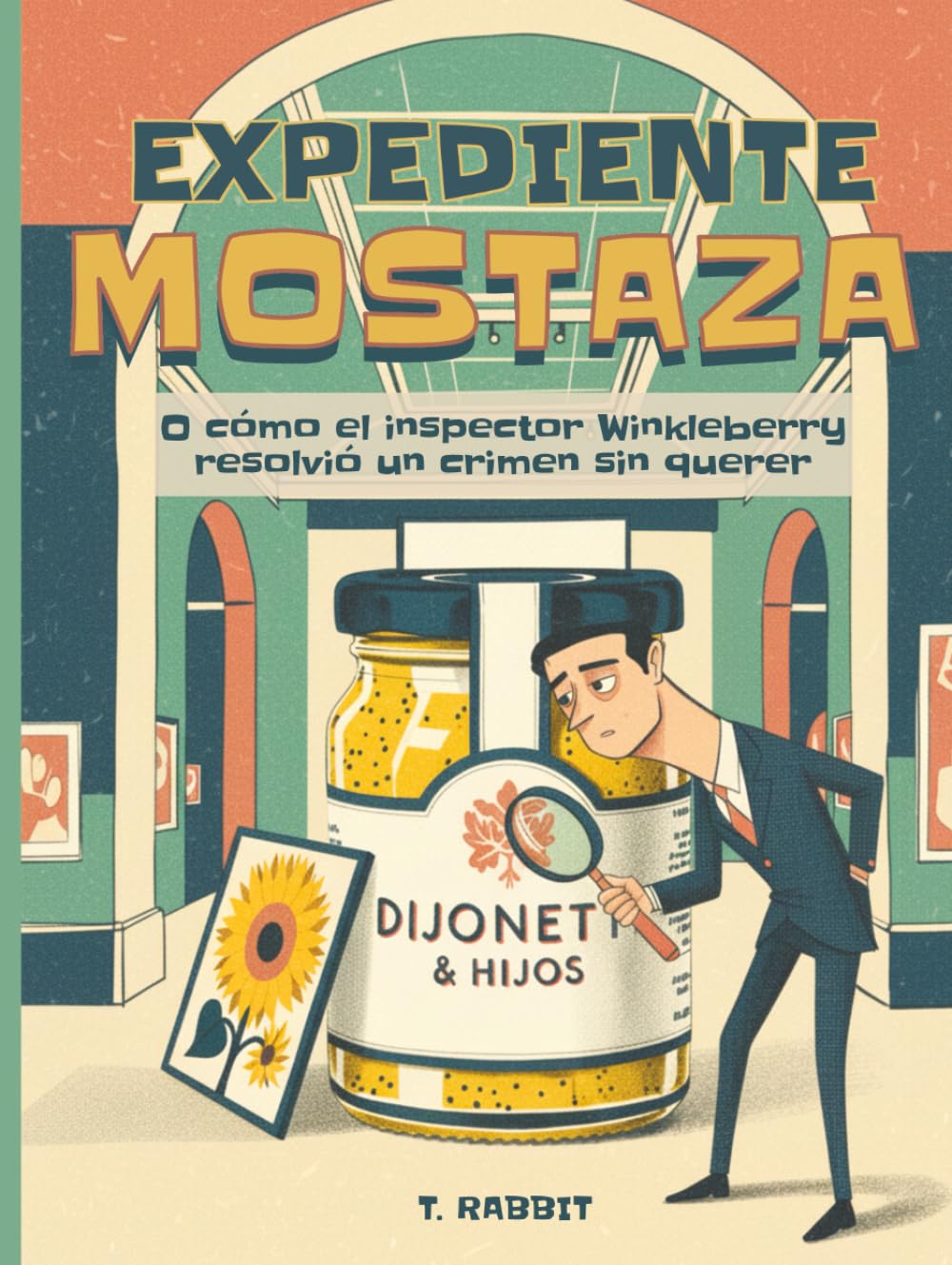 Expediente Mostaza: El Inspector Winkleberry y el Ladrón más Torpe del Mundo