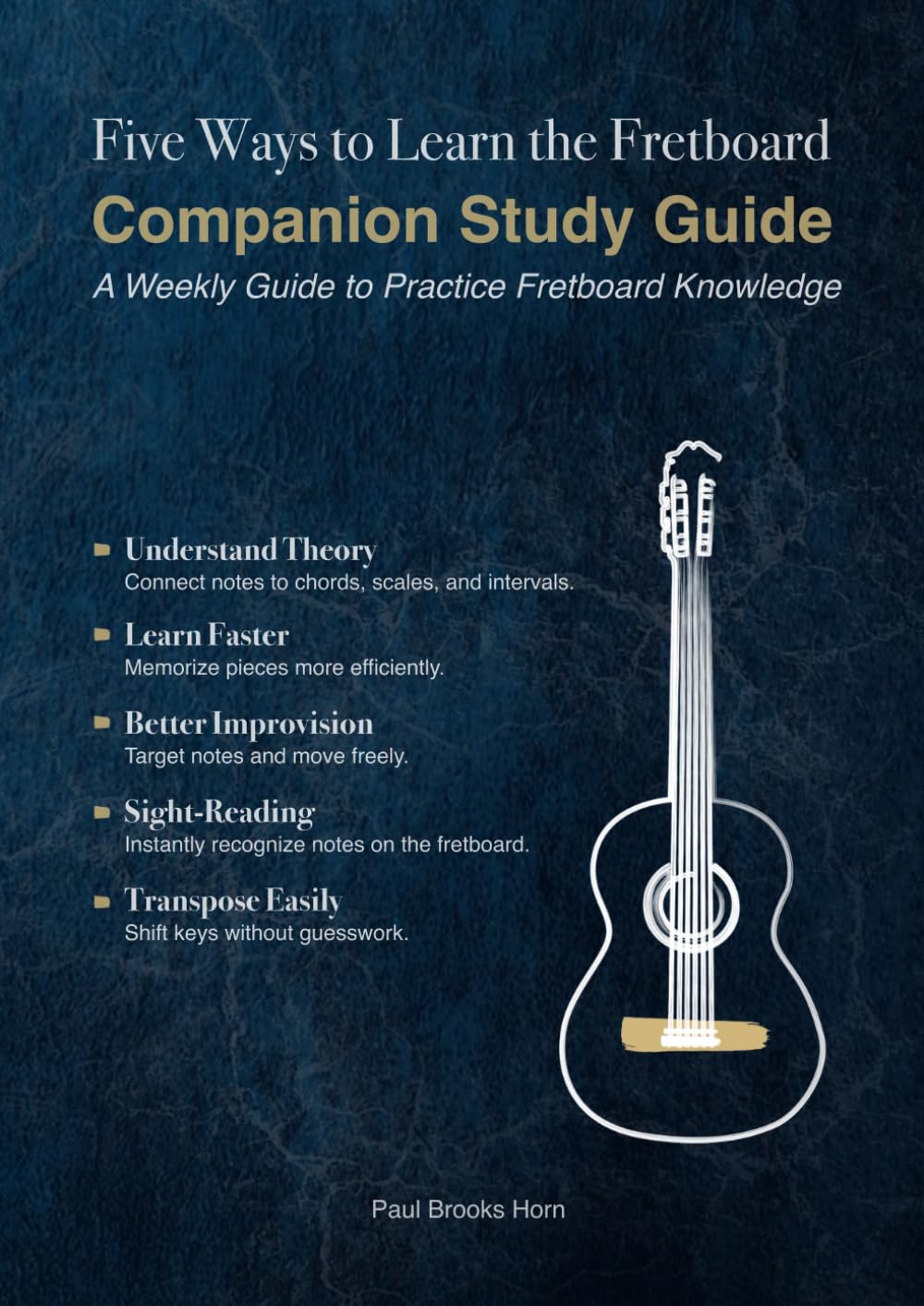 Guide de la touche de guitare Five Ways to Learn the Fretboard livre d'apprentissage hebdomadaire