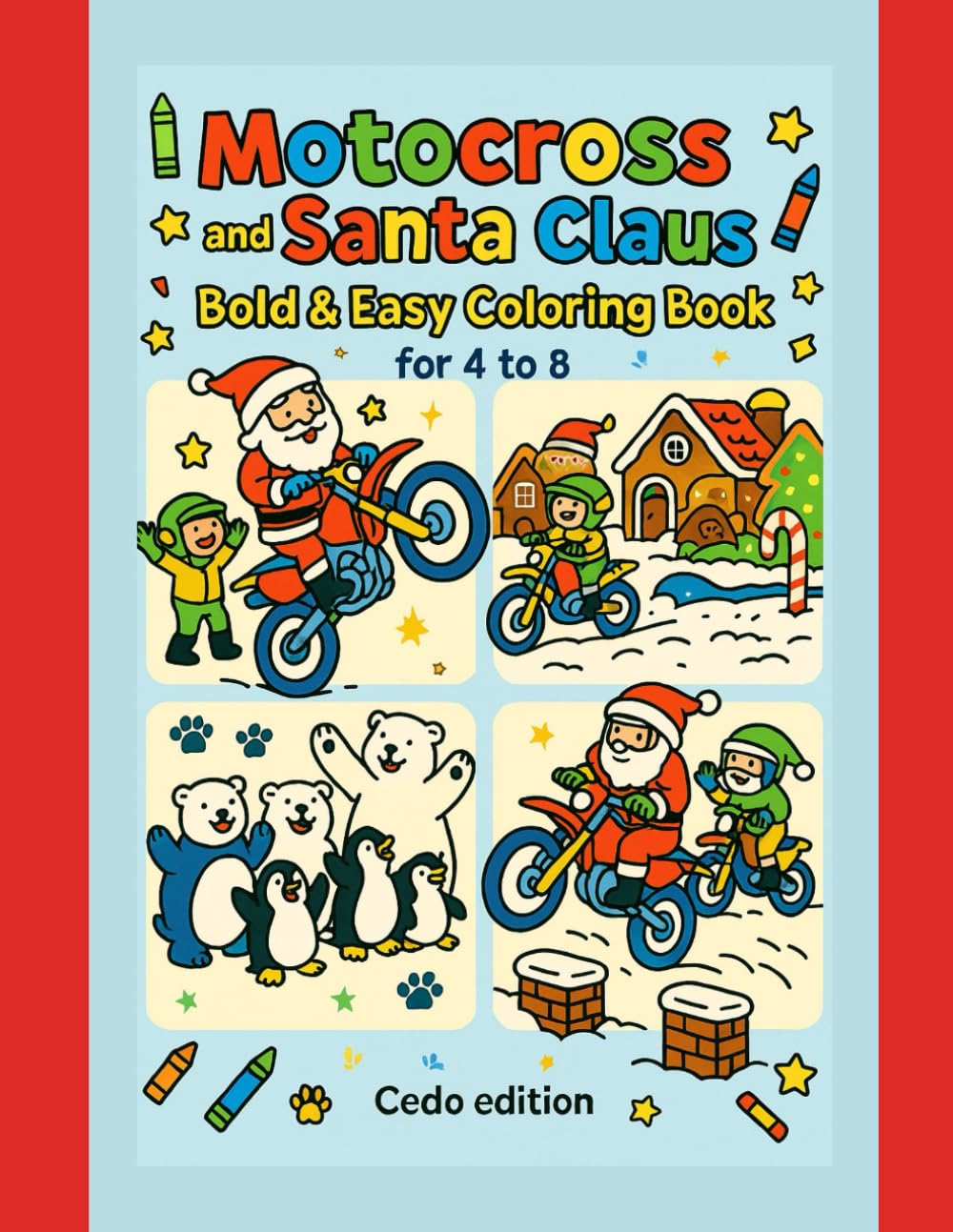 Motocross and Santa Claus Bold & Easy Coloring Book For 4 to 8