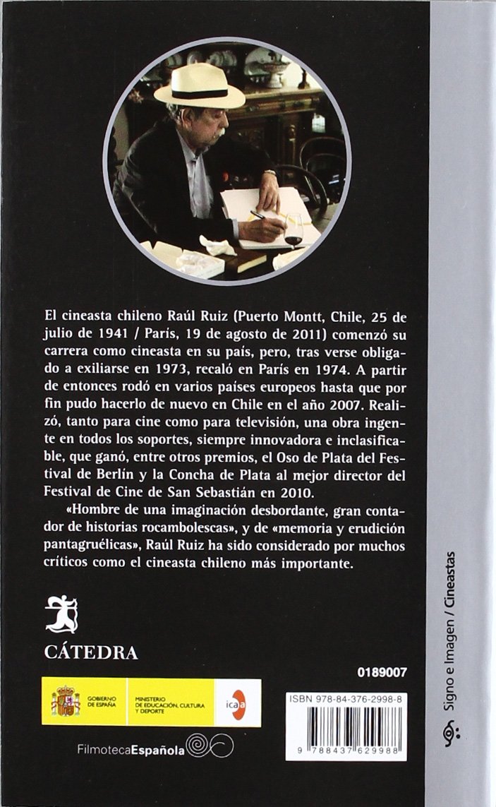 Raúl Ruiz (Cátedra/Filmoteca Española. Cineastas latinoamericanos)