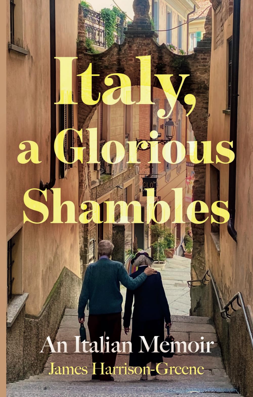 Italy, a Glorious Shambles