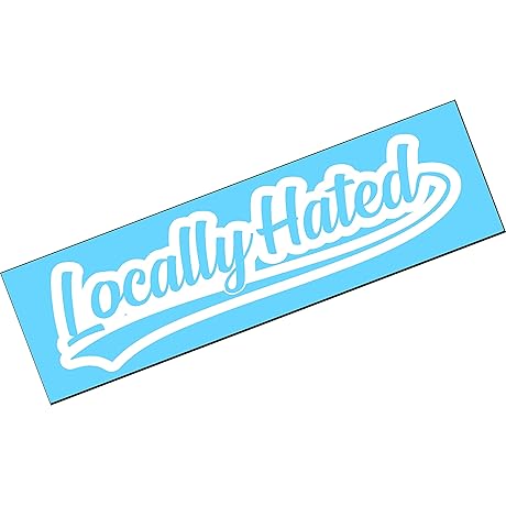 Funny LOCALLY HATED Vinyl Decal Sticker Diesel Truck Car Turbo Boost (10" x 4", GOLD)