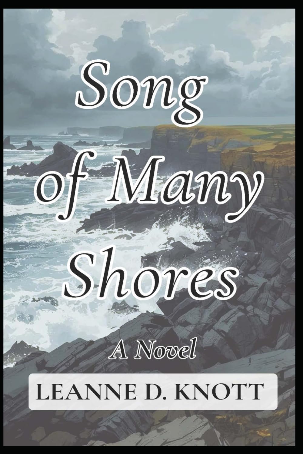 Song of Many Shores: The North Shore Trilogy Volume III