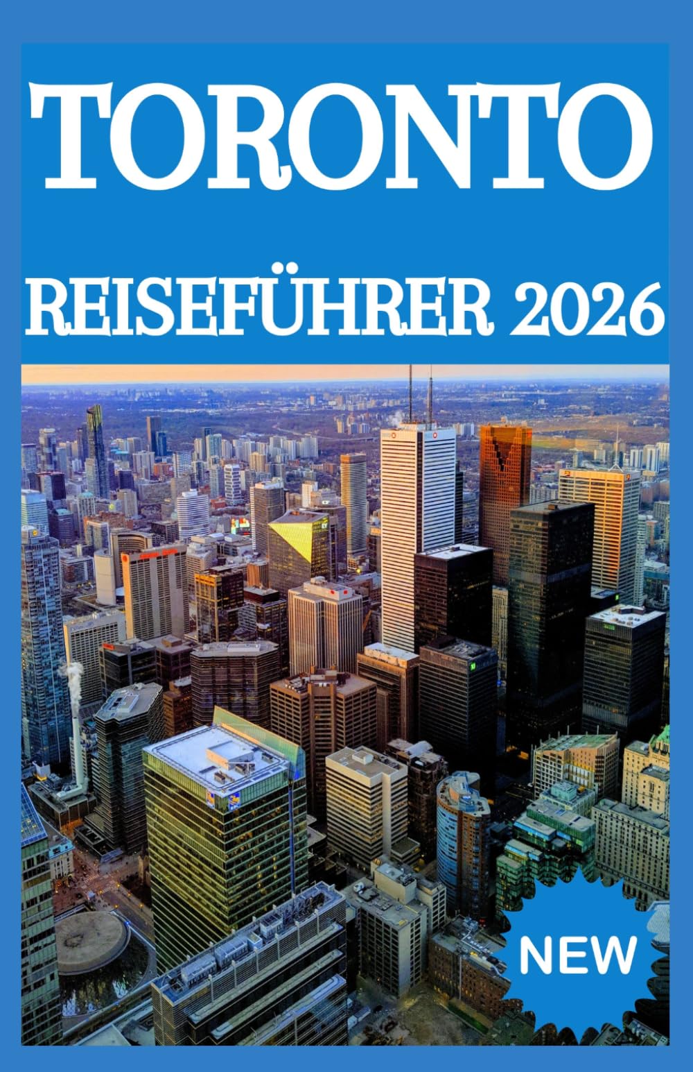 TORONTO Reiseführer 2026