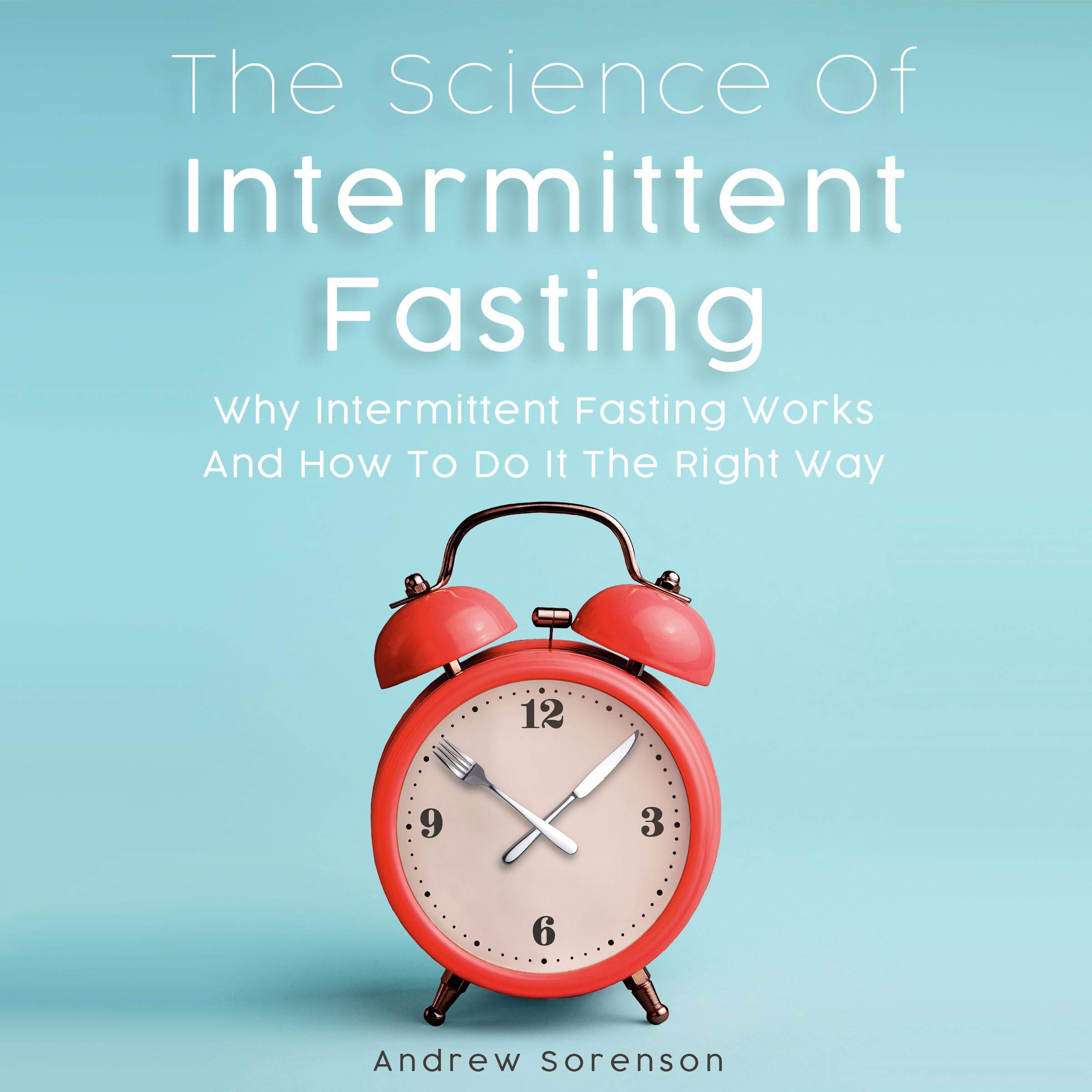 Cover art for The Science of Intermittent Fasting