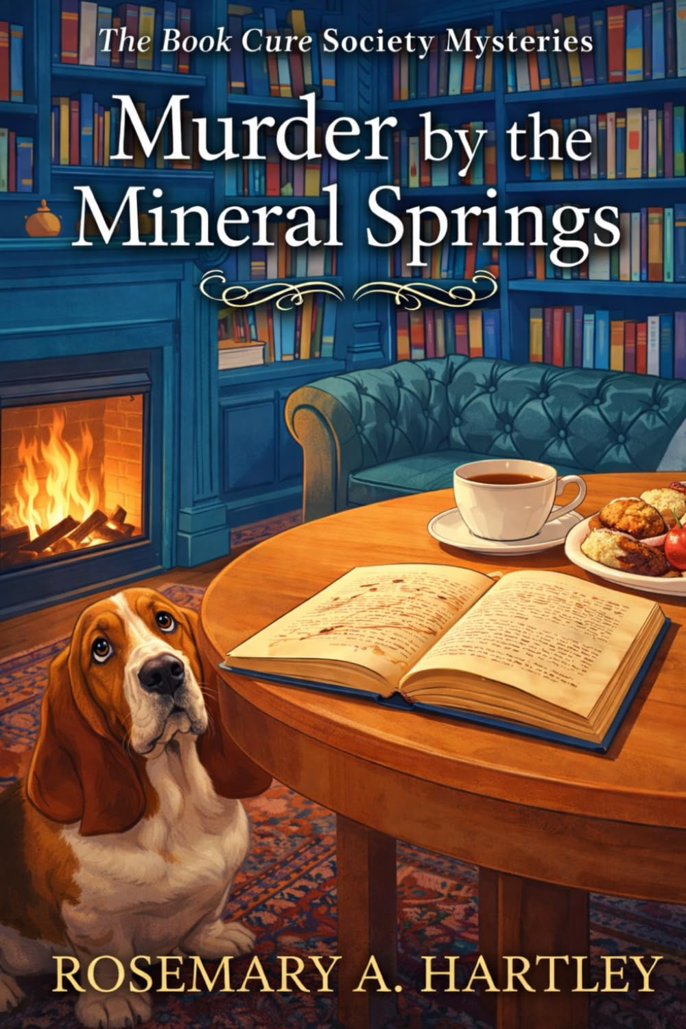 Murder by the Mineral Springs: A Book Cure Society Mystery (The Book Cure Society Cozy Mysteries)