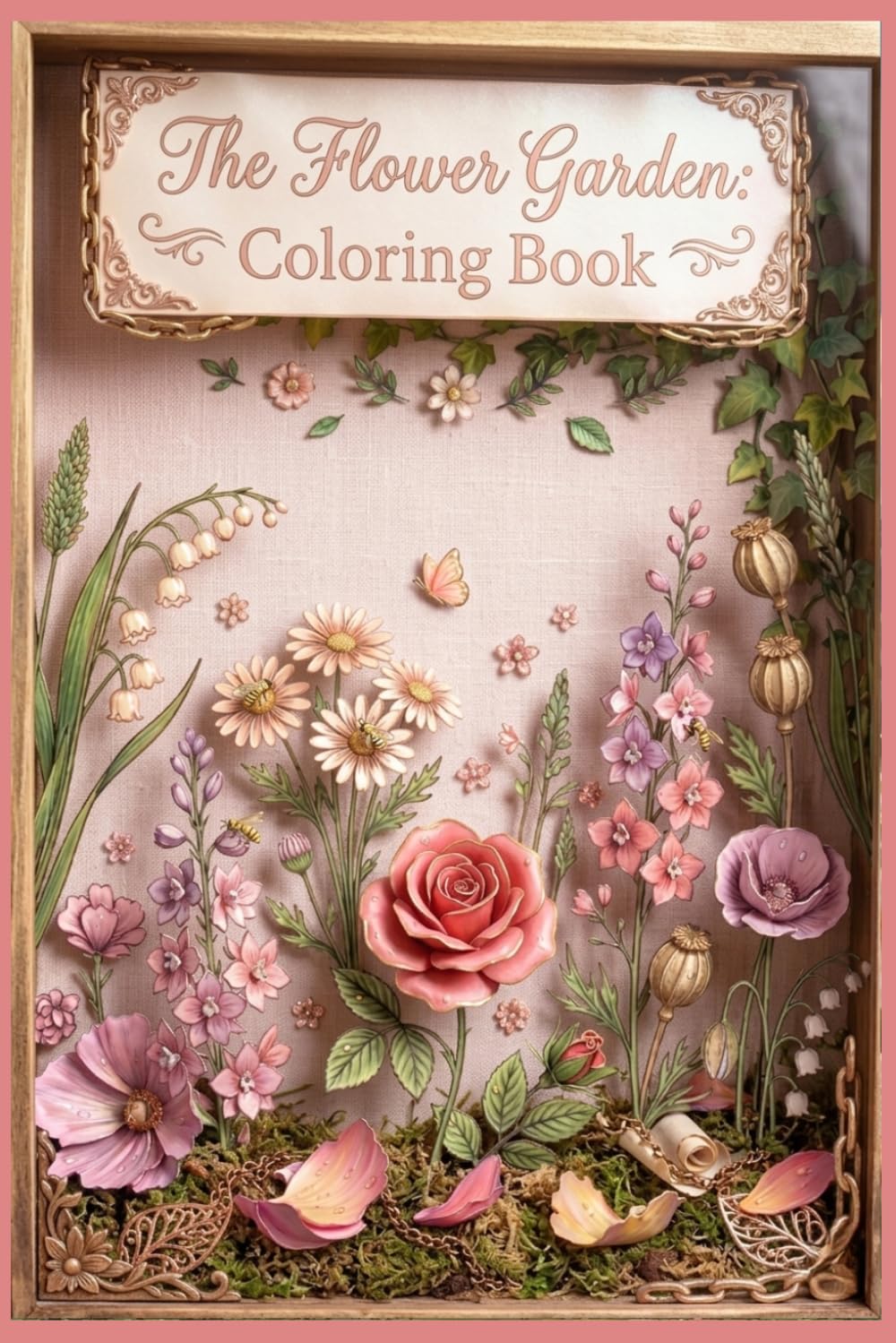 The Flower Garden: Coloring Book: A Calm and Creative Floral Escape