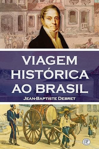 Viagem histórica ao Brasil