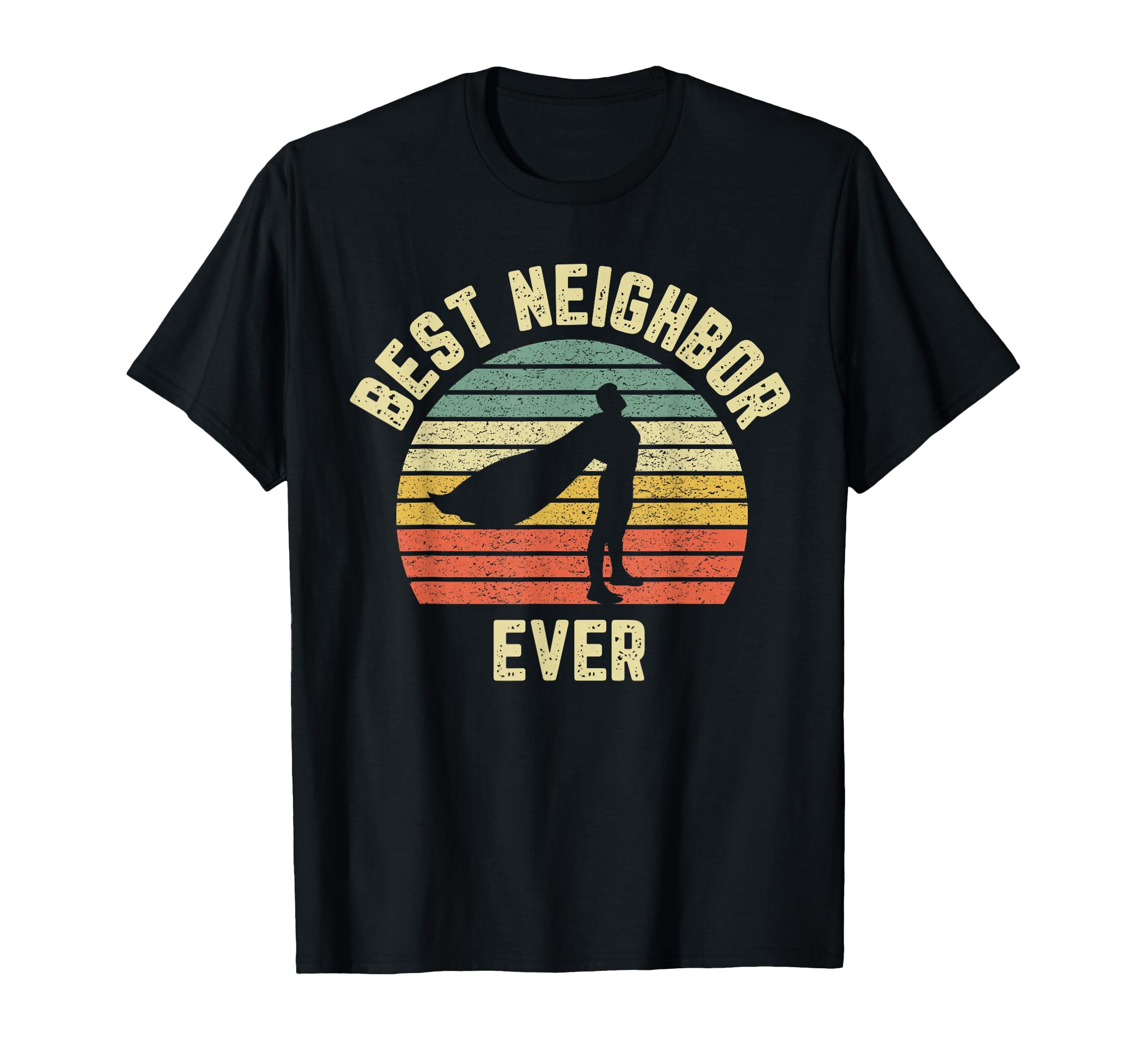 Vintage Best Neighbor Ever Superhero Fun Gift Graphic T-Shirt