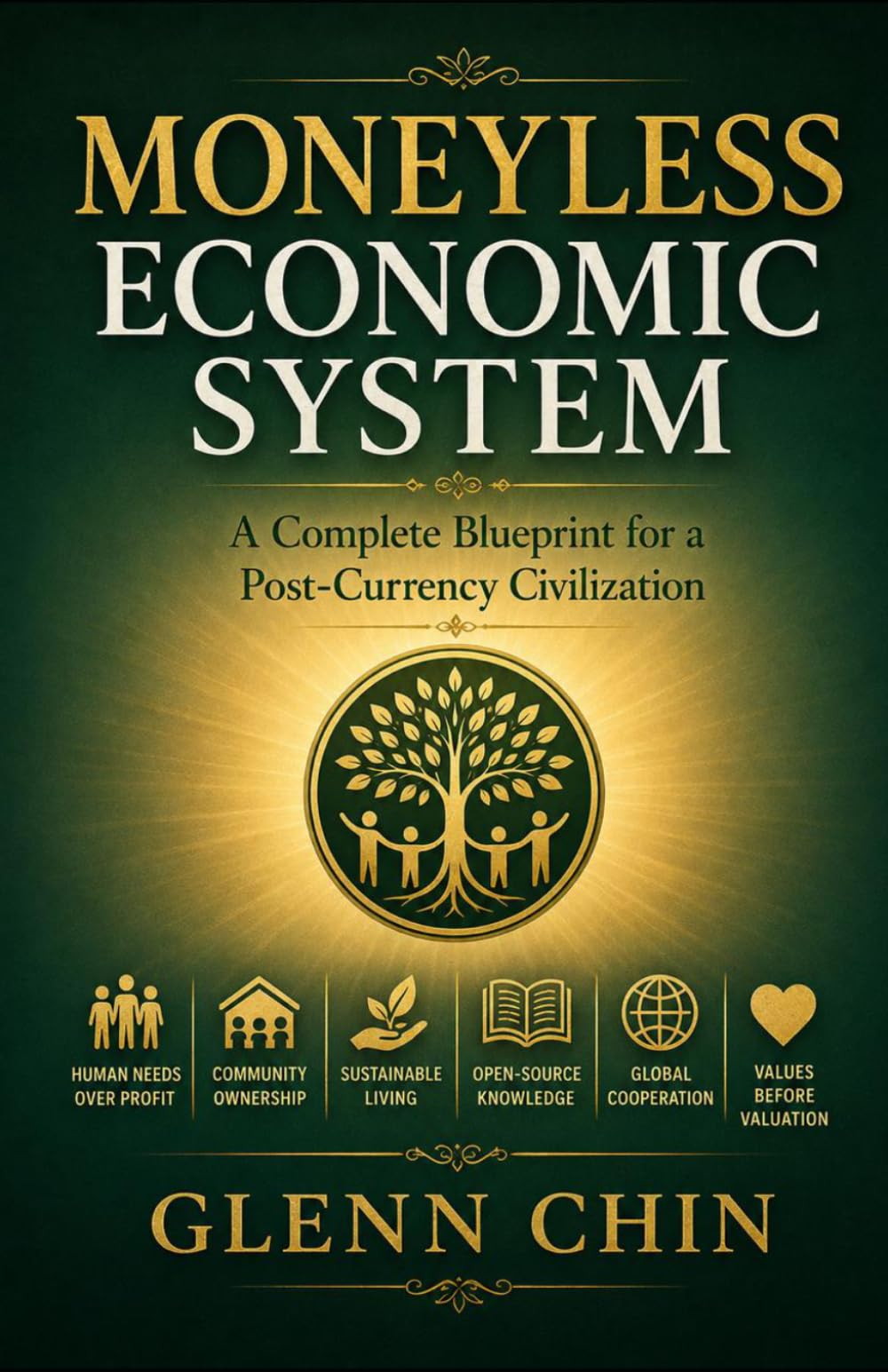 MONEYLESS ECONOMIC SYSTEM: A Complete Blueprint for a Post-Currency Civilization