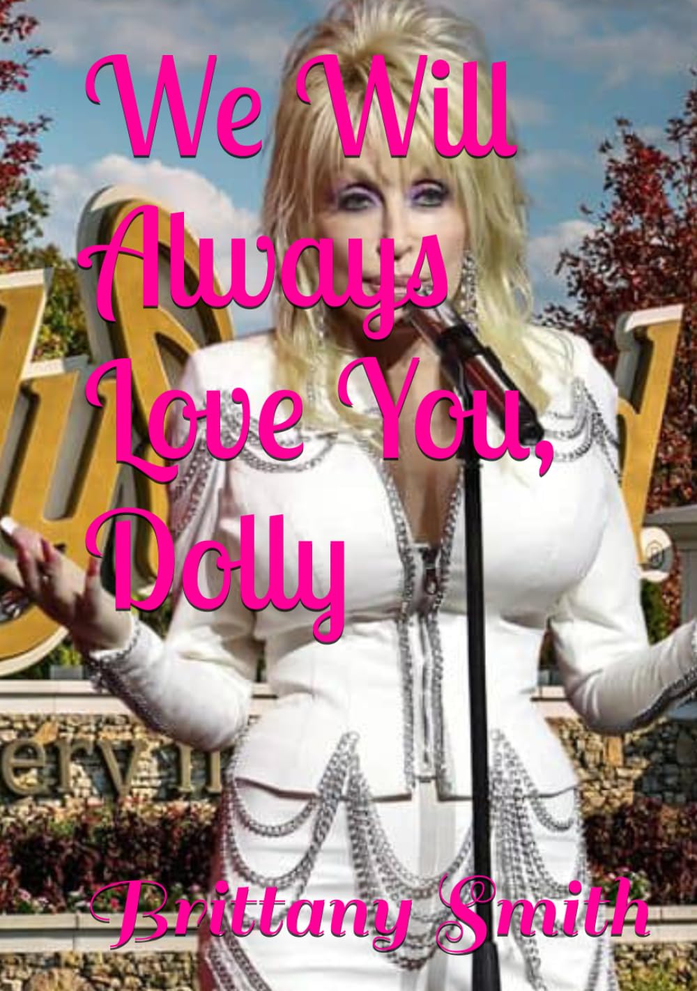 We Will Always Love You, Dolly