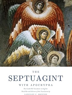 The Septuagint with Apocrypha: The Greek Old Testament in English: Third Edition