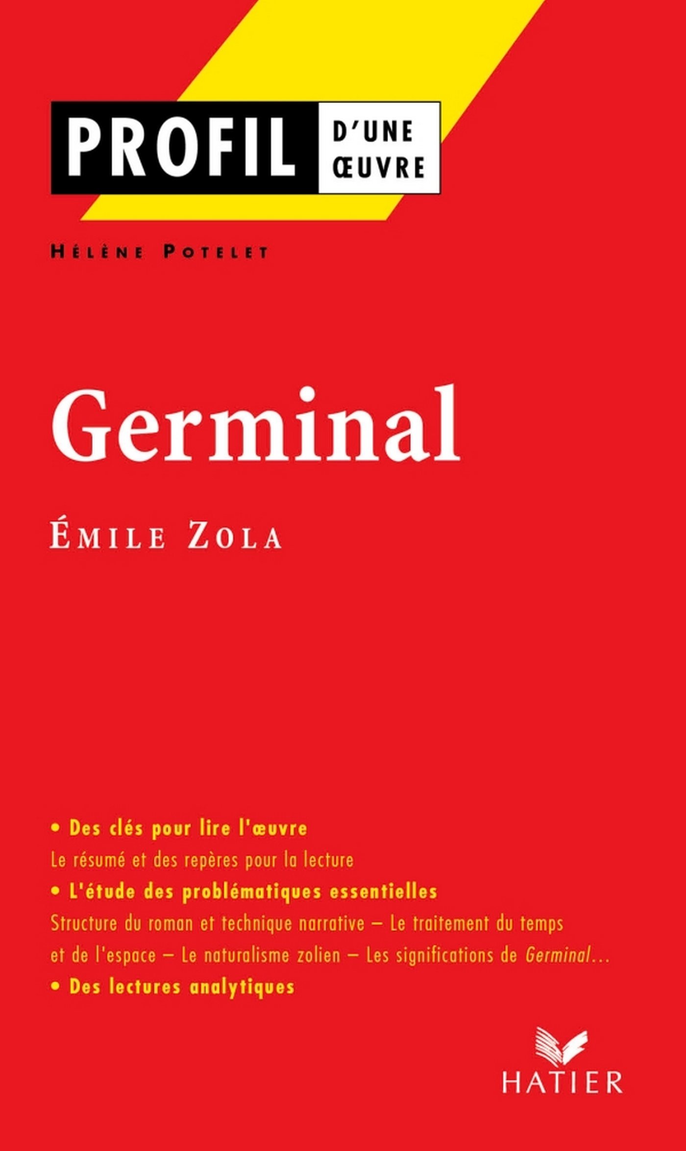 Profil - Zola (Emile) : Germinal: analyse littéraire de l'oeuvre (Profil Littérature) (French Edition)