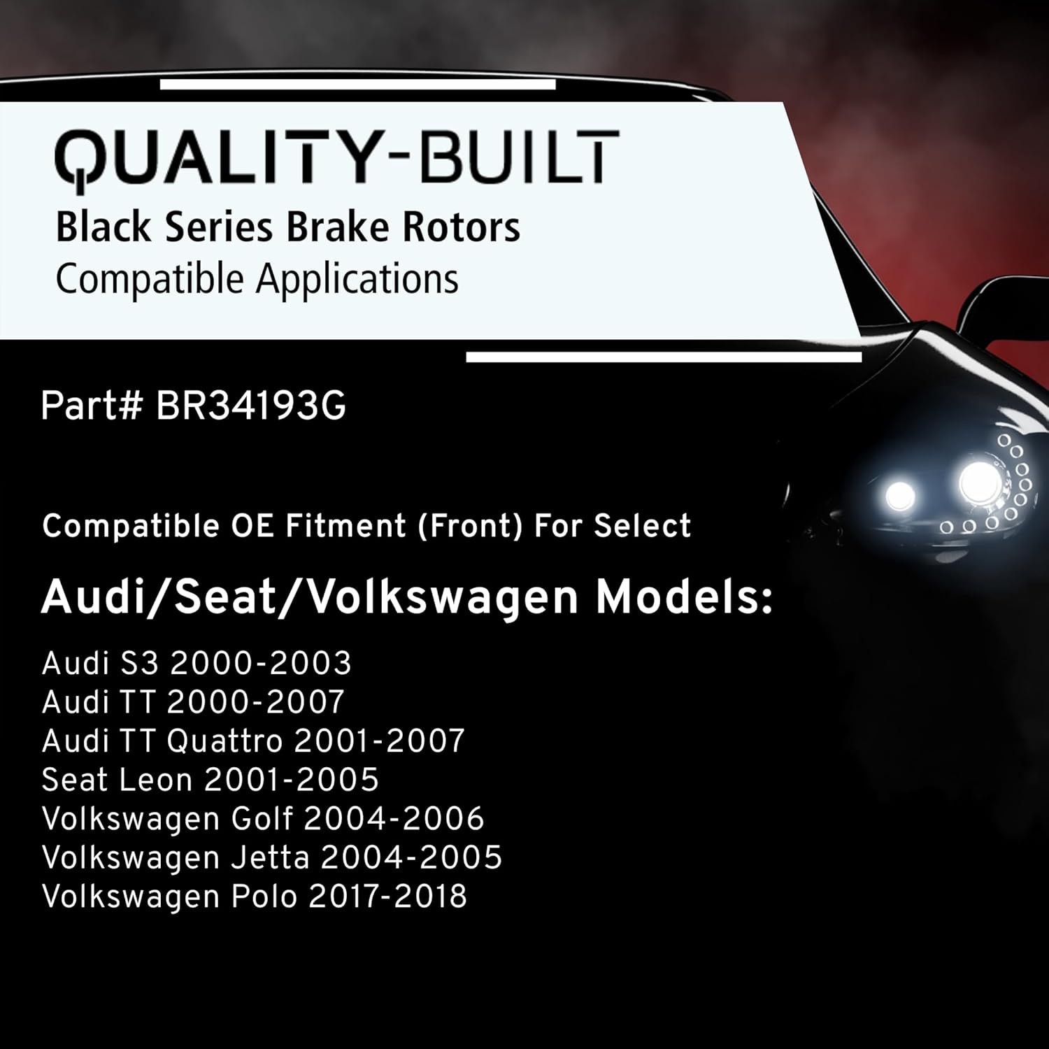 QUALITY-BUILT Front Brake Rotor, Black Series BR34193G, Compatible with 2000-2018 Audi/Seat/Volkswagen (Golf,Jetta,Leon,Polo,S3,TT,TT Quattro)