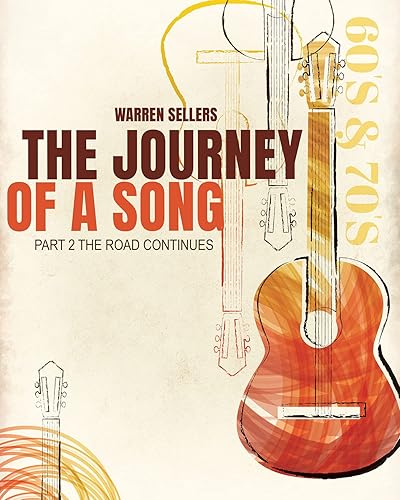 The Journey of a Song: Part 2: The Road Continues