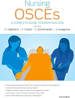 Nursing OSCEs: A Complete Guide to Exam Success