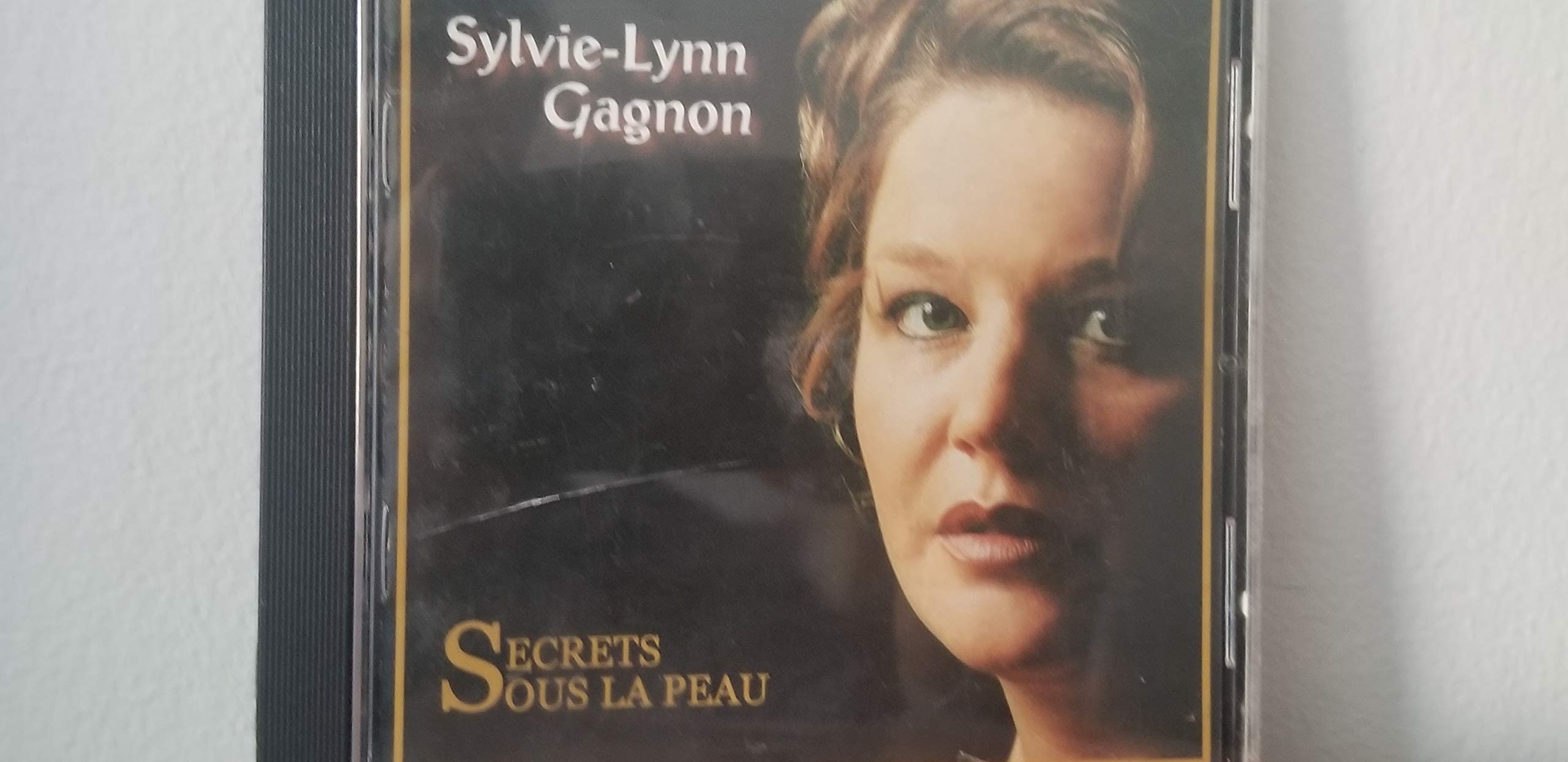 secrets sous la peau [Audio CD] Sylvie Lynn gagnon