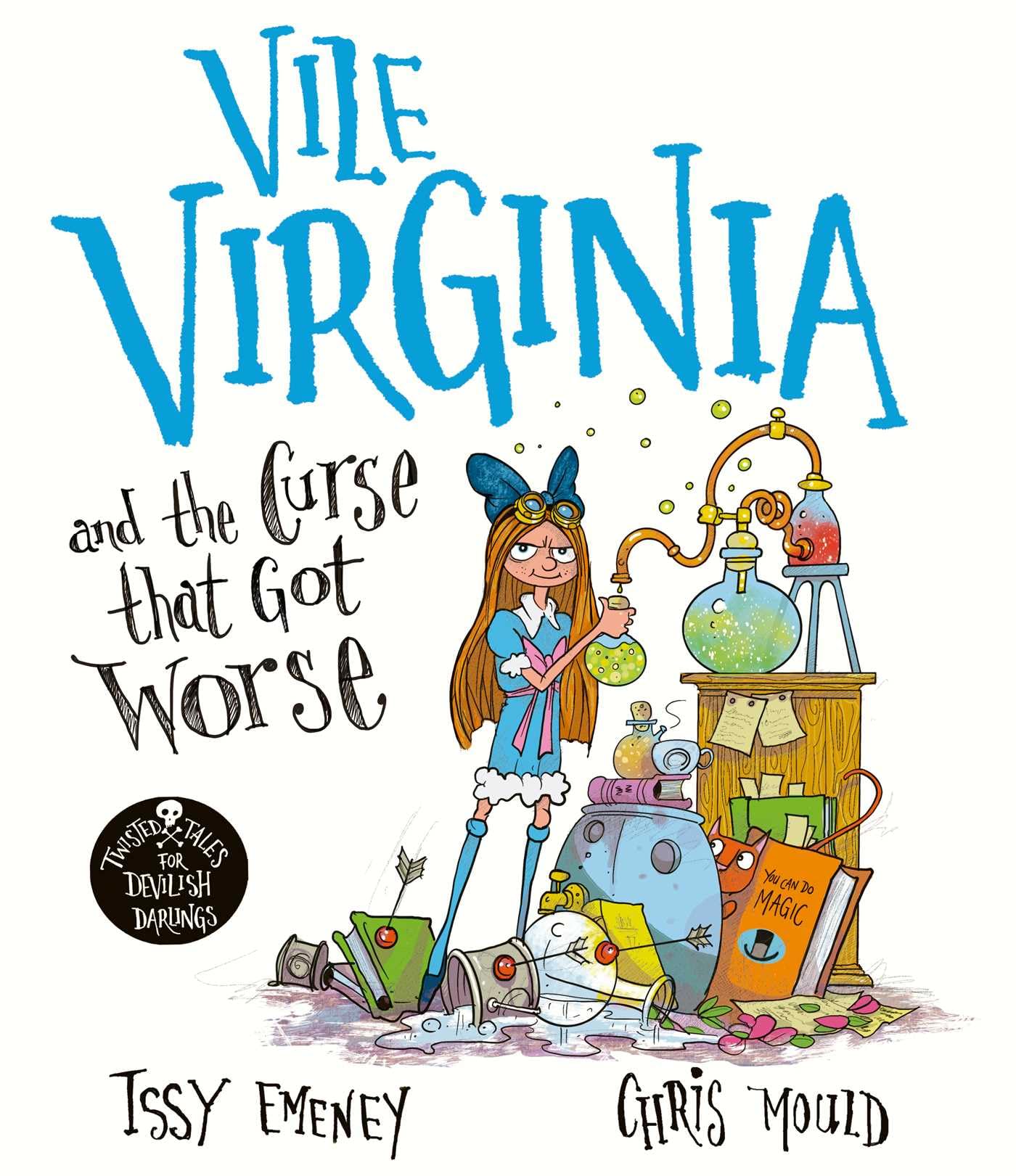 Vile Virginia and the Curse that Got Worse (Twisted Tales for Devilish Darlings)