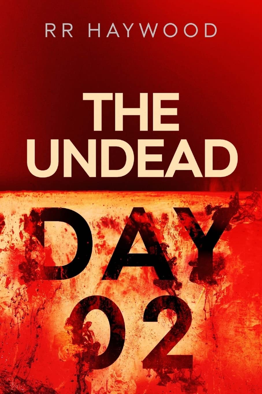 The Undead. Day Two: Volume 2