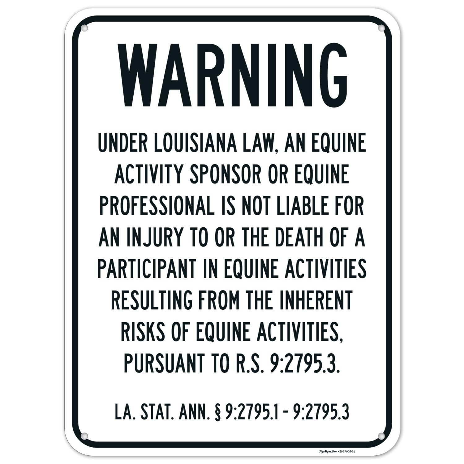 Warning Under Louisiana Law an Equine Activity Sponsor Or Equine Professional Sign, 18x24 Inches, 55 mil Thick HDPS (high Density polystyrene), Made in USA