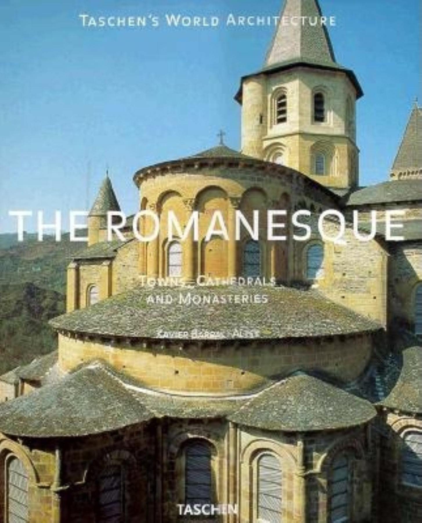 Romanesque Towns, Cathedrals and Monasteries : comprendre l'architecture romane