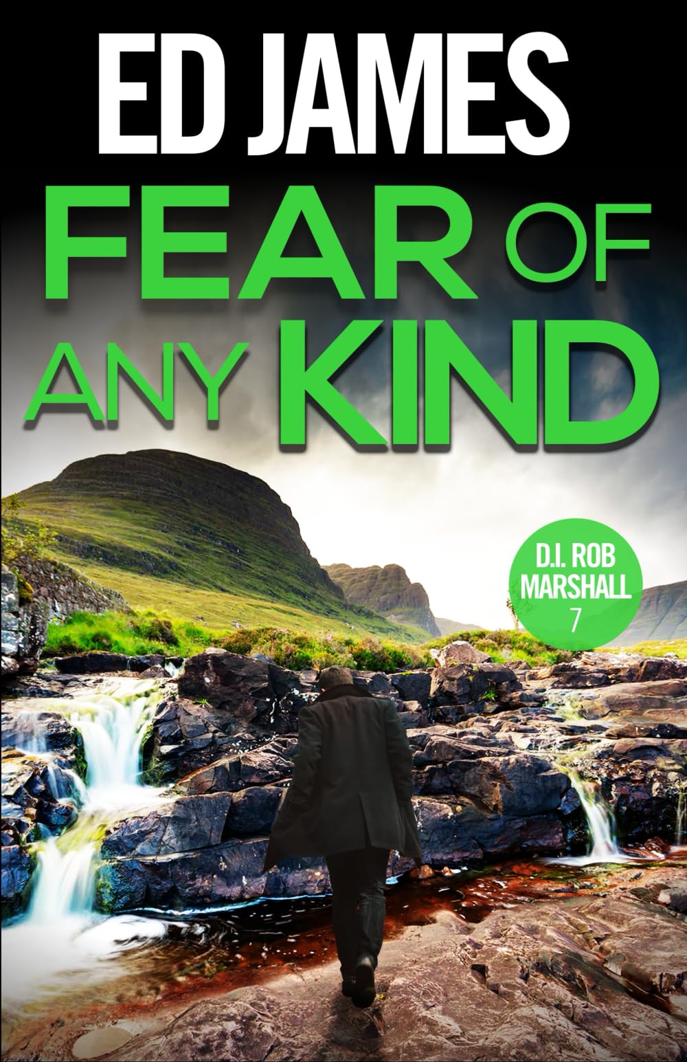 Fear of Any Kind: 7 (DI Rob Marshall Scottish Borders Police Mysteries)