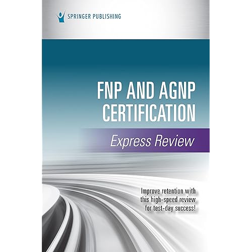 FNP and AGNP Certification Express Review