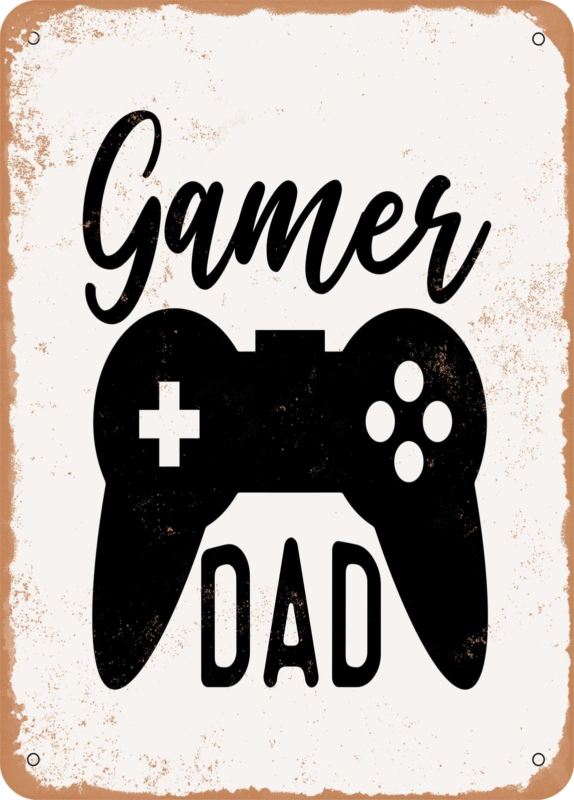 Miaomansenstore Metal Sign - Gamer Dad - 4 - Vintage Rusty Look Home Decor