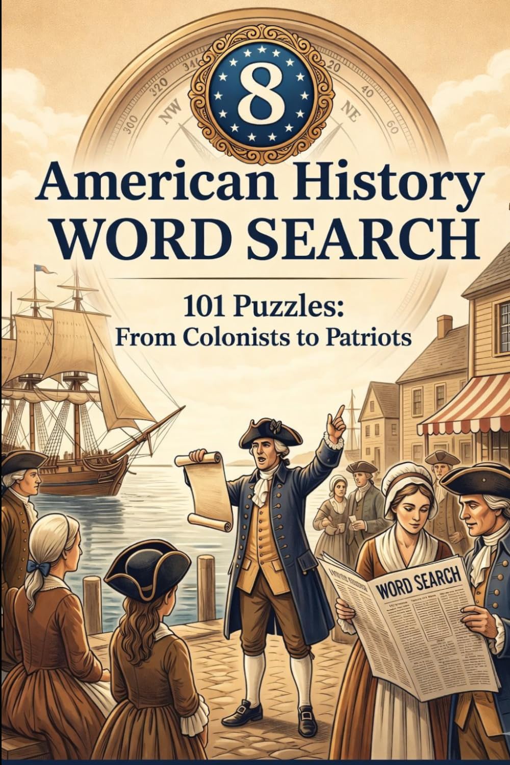 American History Word Search: Volume 8 — Presidents & Leaders Edition