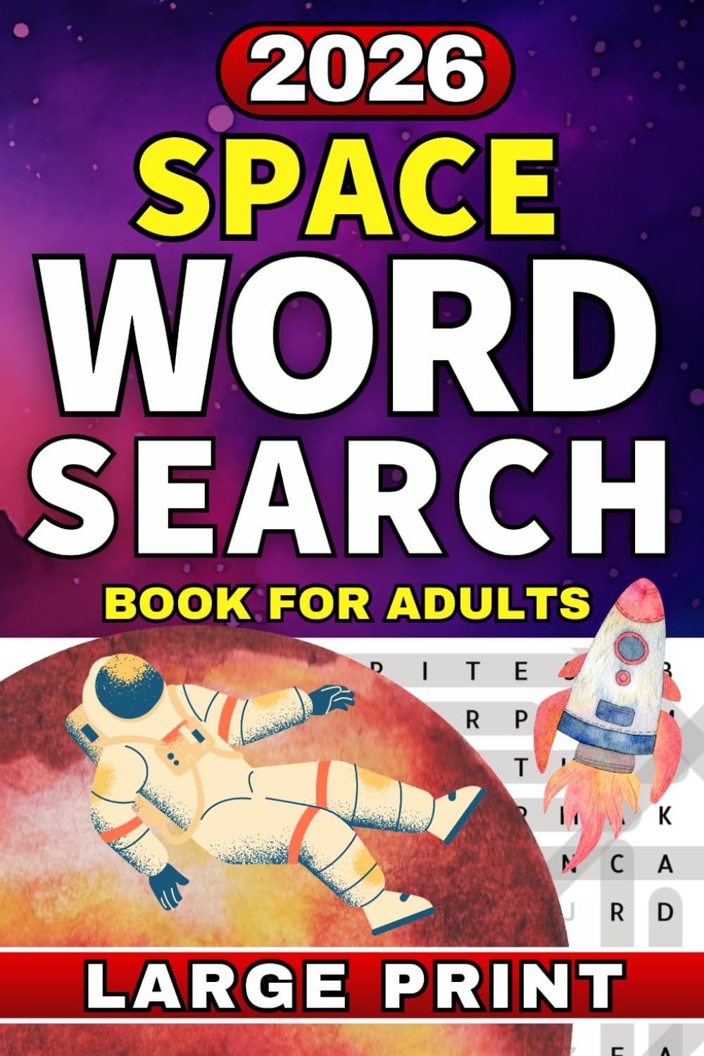 Space Word Search Puzzle Book for Adults: Large Print Word Find Puzzles for Adults Inspired by Space, Astronomy, Galaxies, and Cosmic Exploration