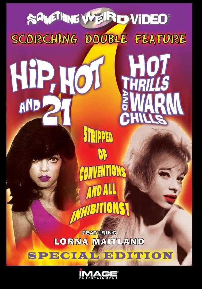 Hip Hot & 21/Hot Thrills, Warm Chills