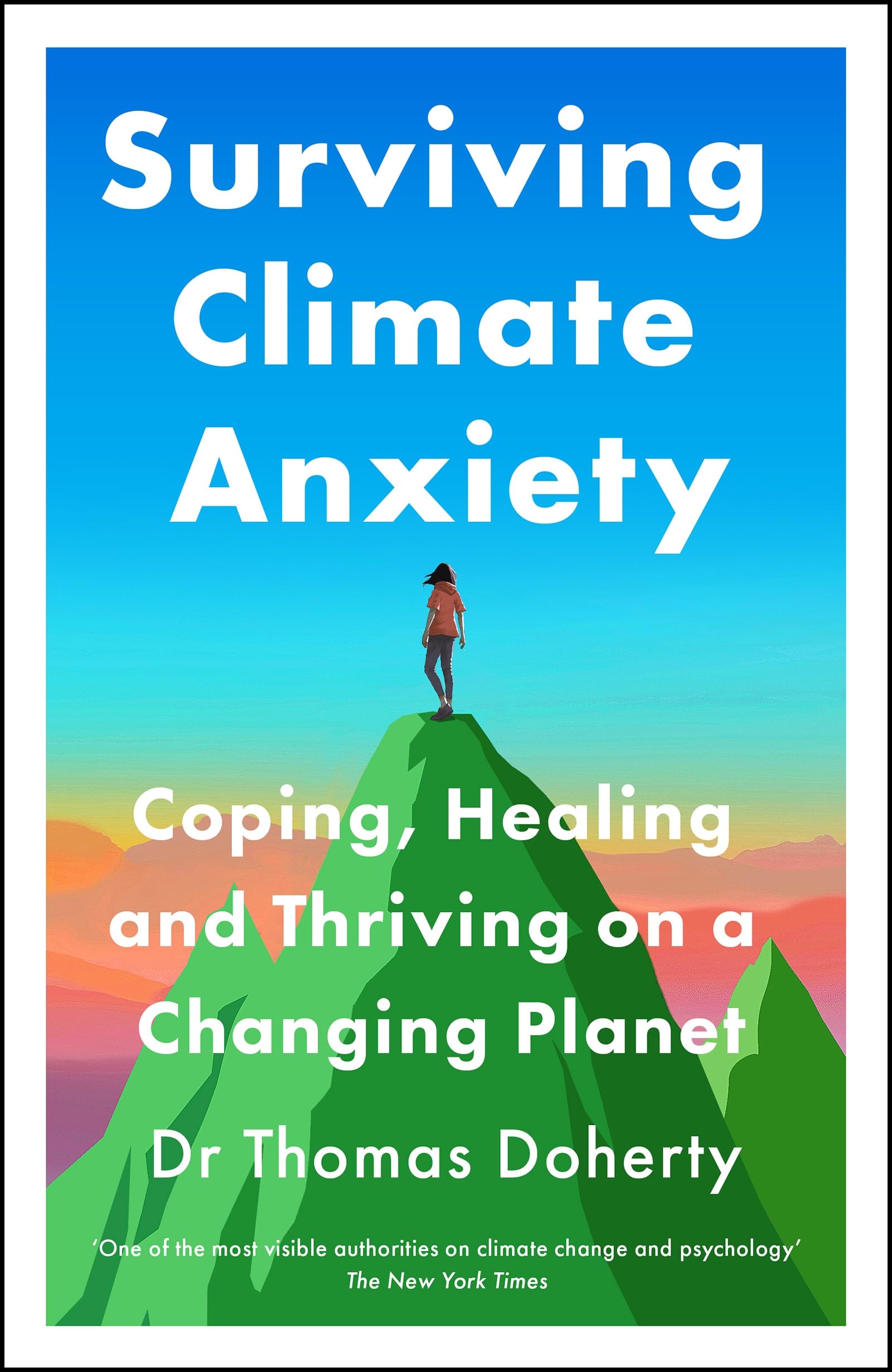 Surviving Climate Anxiety by Thomas Doherty - 9781529437645