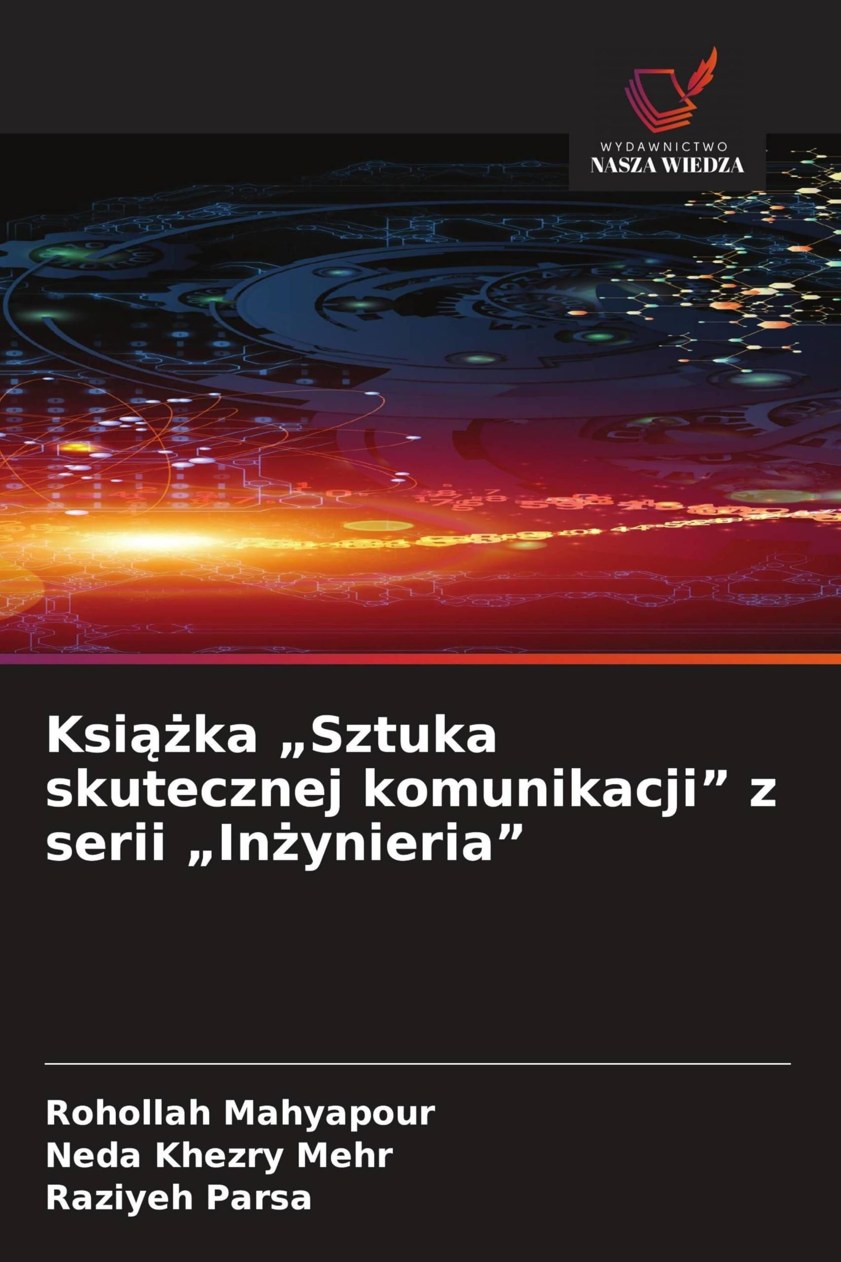 Ksi¿¿ka "Sztuka skutecznej komunikacji" z serii "In¿ynieria"